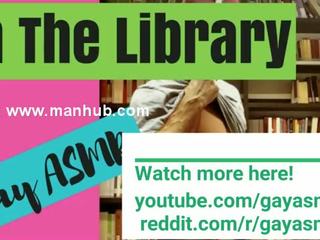 Asmr mâle - en la bibliothèque (asmr rôle jouer)
